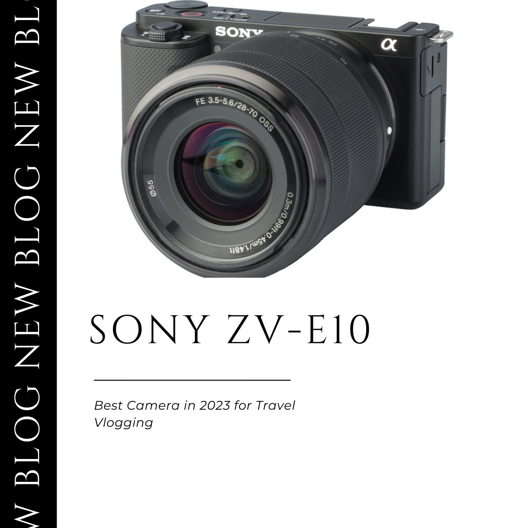 Sony ZV-E10 Best Vlogging camera in 2023